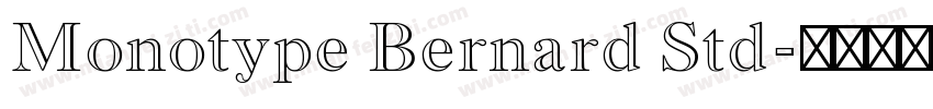 Monotype Bernard Std字体转换